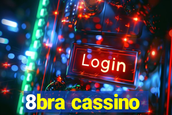 8bra cassino